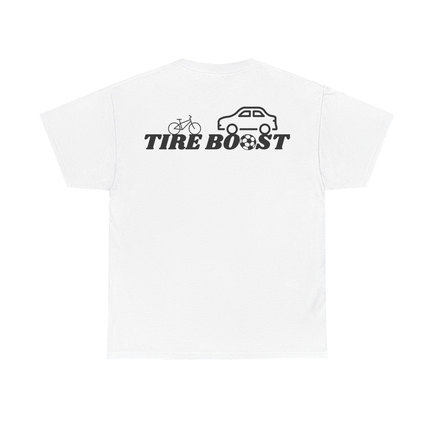 Super Comfortable Tire Boost T-Shirt - Tire Boost