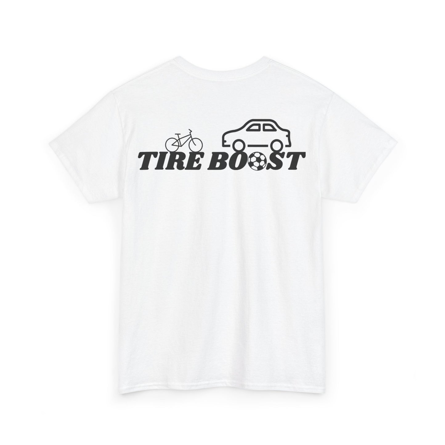 Super Comfortable Tire Boost T-Shirt - Tire Boost