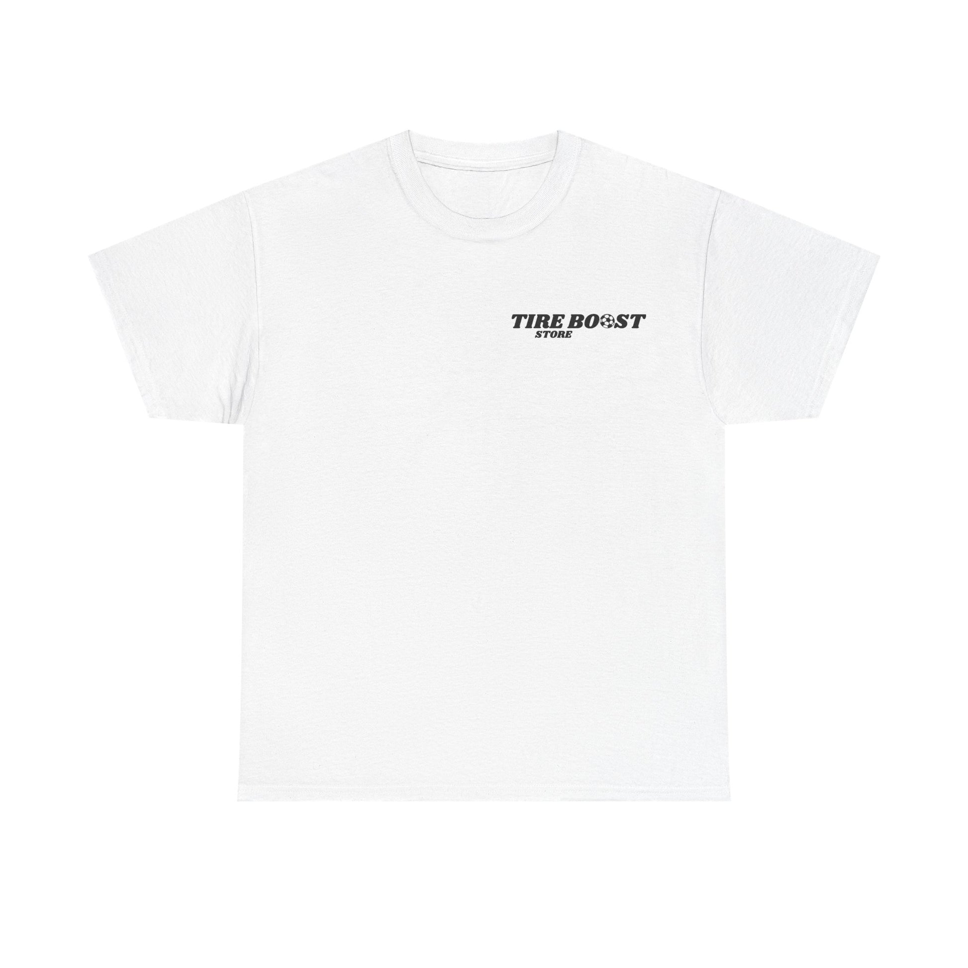 Super Comfortable Tire Boost T-Shirt - Tire Boost