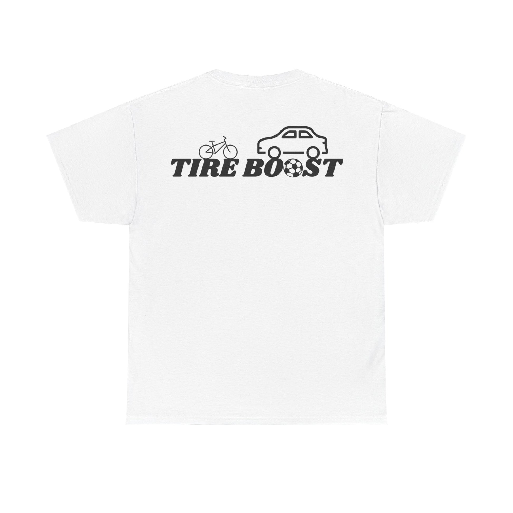 Super Comfortable Tire Boost T-Shirt - Tire Boost